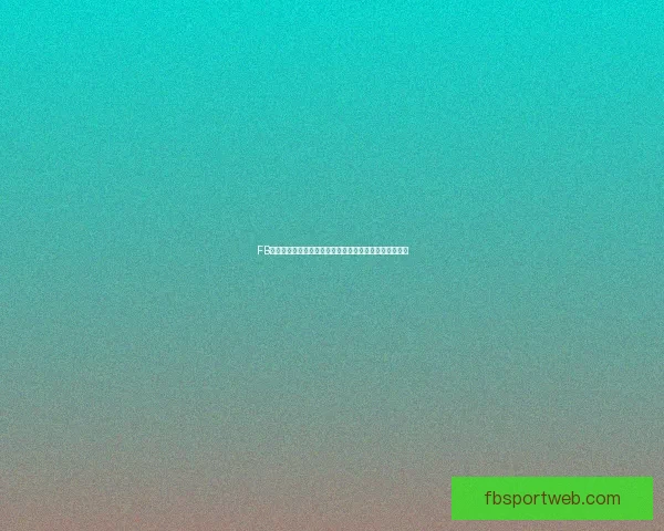 FB体育客户端全面升级体验,引领全球赛事实时互动新潮流 FB体育客户端全面升级体验,引领全球赛事实时互动新潮流